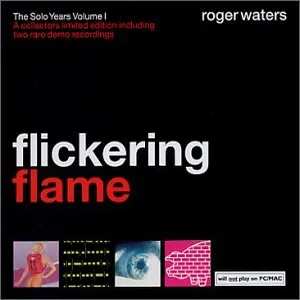 Flickering flame : the solo years : volume 1